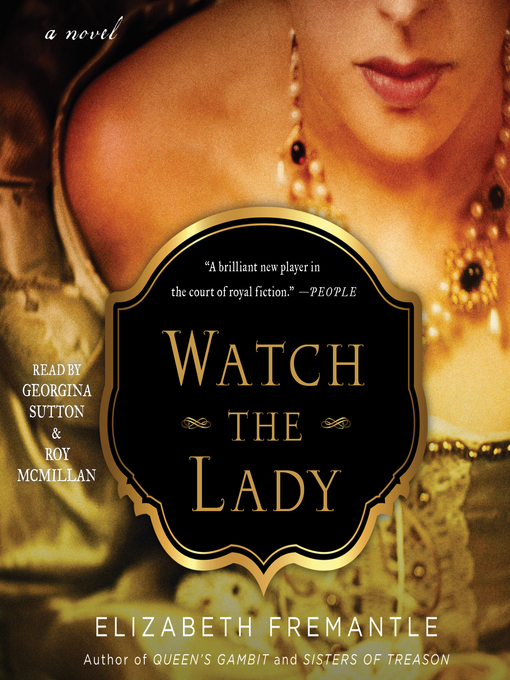 Title details for Watch the Lady by Elizabeth Fremantle - Available